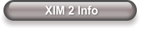 XIM 2 Info